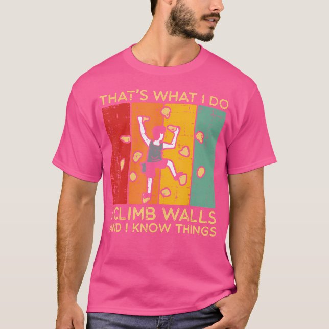 T-shirt Je Monte Les Murs Et Connais Les Choses Rétro Esca (Devant)