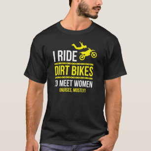 T-shirt Je monte pour rencontrer des femmes