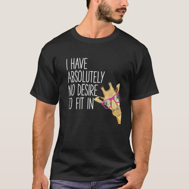 T-shirt Je N'Ai Absolument Aucun Désir De S'Adapter En Tsh (Devant)