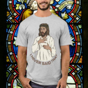 T-shirt Je N'Ai Jamais Dit Que