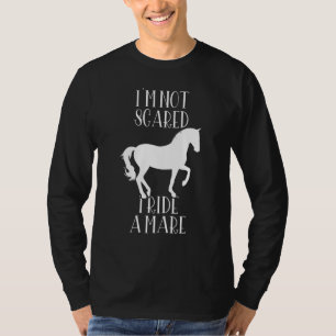 T-shirt Je n'ai jamais peur je monte une jument Fille au