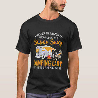 T-shirt Je n'ai jamais rêvé d'être une dame camg