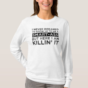 T-shirt Je N'Ai Jamais Rêvé Que J'Augmenterais Pour Êtr