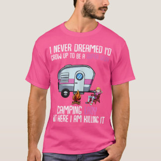 T-shirt Je N'Ai Jamais Rêvé Que J'Augmenterais Super Sexy