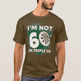 T-shirt Je N'Ai Pas 60 Je Suis Tripple 20 Fosses Chemises 