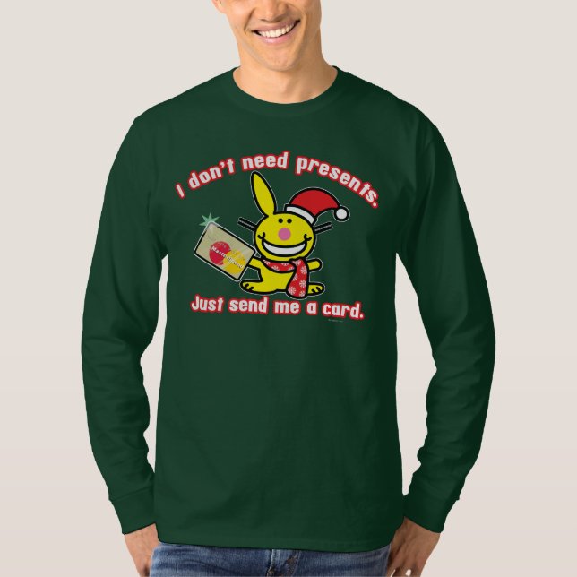 T-shirt Je n'ai pas besoin de présents (Devant)
