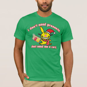 T-shirt Je n'ai pas besoin de présents
