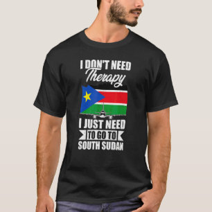 T-shirt Je n'ai pas besoin de thérapie, j'ai juste besoin