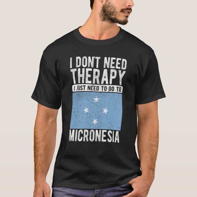 T-shirt Je n'ai pas besoin de thérapie, j'ai juste besoin  (Devant)