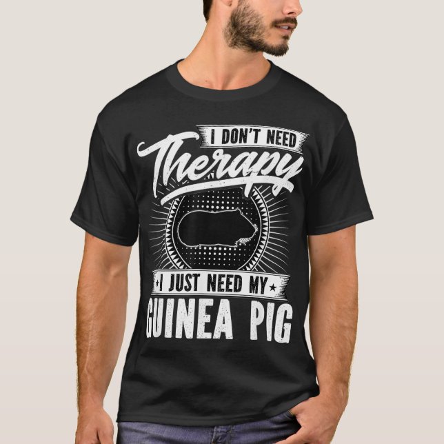 T-shirt Je N'Ai Pas Besoin De Thérapie, J'Ai Juste Besoin  (Devant)
