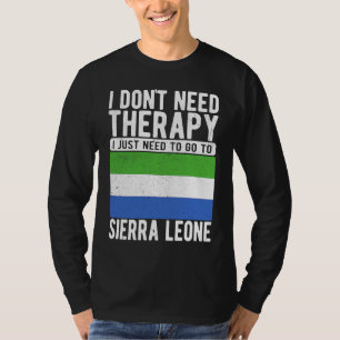 T-shirt Je n'ai pas besoin de thérapie, je dois juste alle