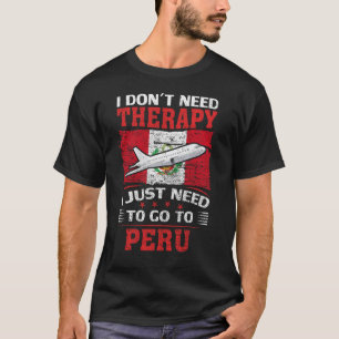 T-shirt Je n'ai pas besoin de thérapie, je dois juste alle