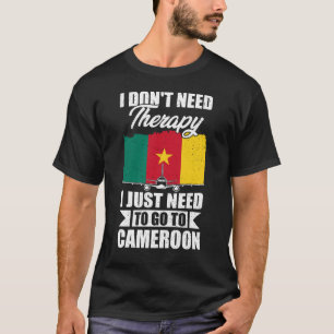 T-shirt Je n'ai pas besoin de thérapie, je dois juste alle
