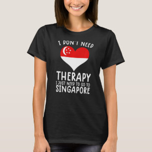T-shirt je n'ai pas besoin de thérapie, je dois juste alle