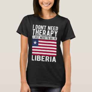 T-shirt Je n'ai pas besoin de thérapie je dois juste aller