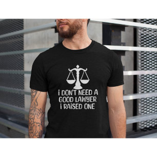 T-shirt Je n'ai pas besoin d'un bon avocat-avocat-diplôme-