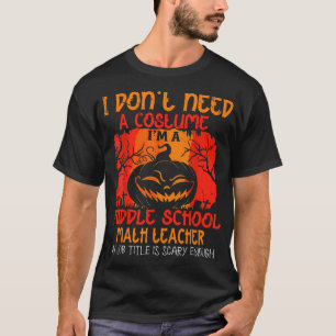 T-shirt Je N'Ai Pas Besoin D'Un Costume Je Suis Enseignant