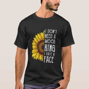 T-shirt Je n'ai pas besoin d'une bague d'humeur j'ai un vi