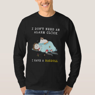 T-shirt Je N'Ai Pas Besoin D'Une Horloge D'Alarme, J'Ai Un