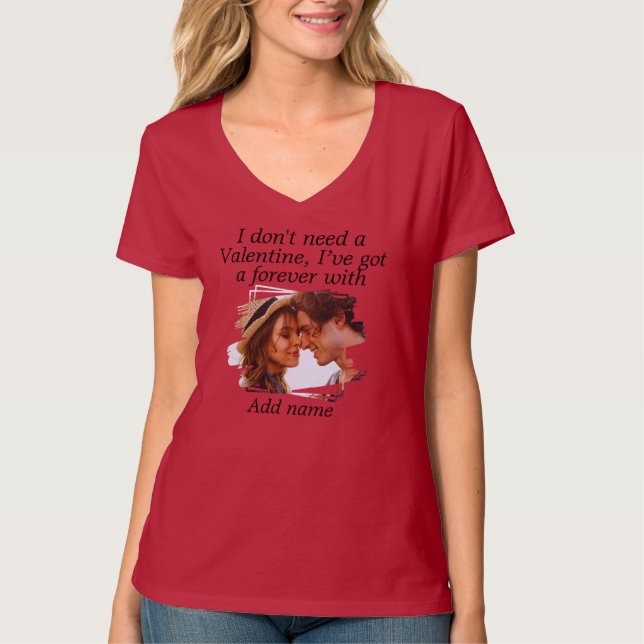 T-shirt Je n'ai pas besoin d'une Saint Valentin avec qui j (Devant)