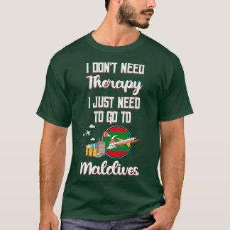 T-shirt Je N'Ai Pas Besoin D'Une Thérapie, J'Ai Juste Beso