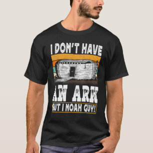 T-shirt Je n'ai pas d'arche mais je Noah Guy Christian Men