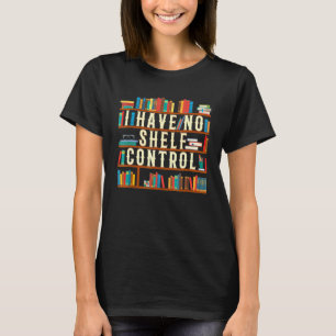 T-shirt Je N'Ai Pas De Carnet De Contrôle Et De Lecteur