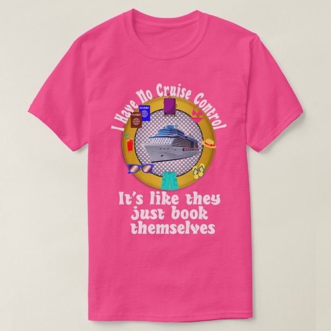 T-shirt Je n'ai pas de contrôle de croisière Groupe passag (Design devant)