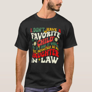 T-shirt Je n'ai pas de fille préférée en droit