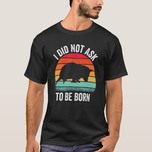 T-shirt Je n'ai pas demandé à être né Opossum Possum Vinta (Devant)