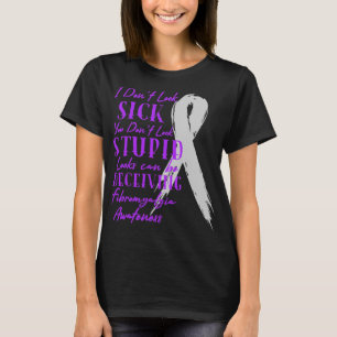 T-shirt Je n'ai pas l'air malade - Vous n'avez pas l'air s