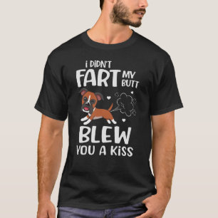 T-shirt Je n'ai pas pété mon cul vous a fait briller un ch
