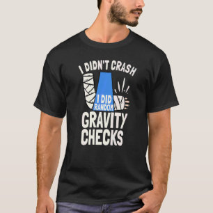 T-shirt Je n'ai pas planté j'ai fait des vérifications alé