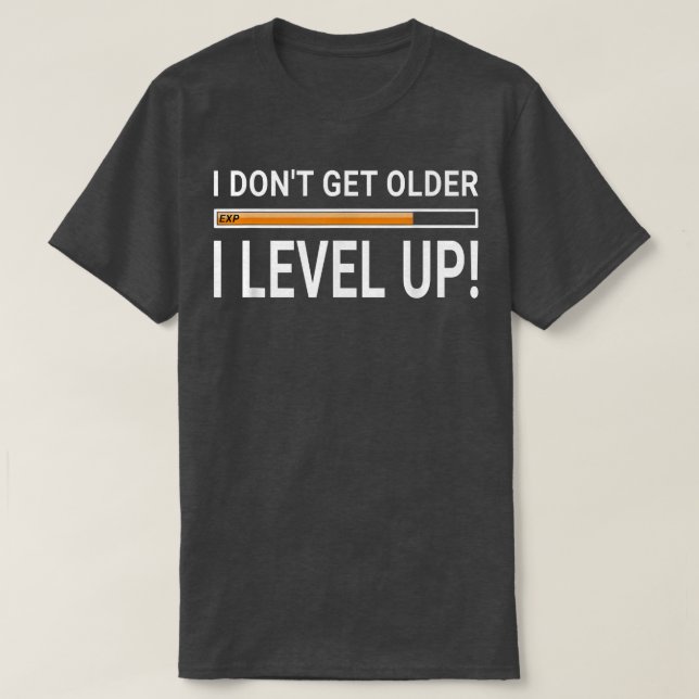 T-shirt Je n'ai pas plus d'ancienneté Je niveau Gamer & Ge (Design devant)