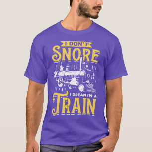T-shirt Je N'Ai Pas Rêvé Que Je Rêve D'Être Un Train