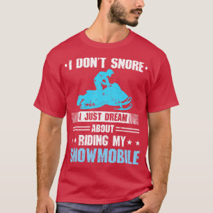 T-shirt Je n'ai pas ronflé Hommes Motoneige
