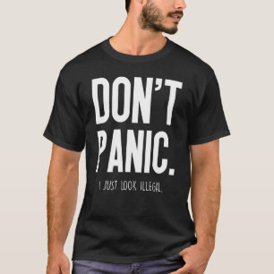 T-shirt Je N'Ai Qu'À Avoir L'Air Illégale -