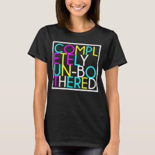 T-shirt Je N'Ai Rien Ennuyé De Dire Que La Citation De Sar