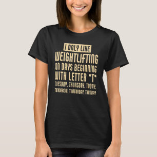 T-shirt Je N'Aime Que Le Poids-Levant Dire Weighter-lifter