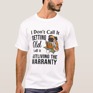 T-shirt Je n'appelle pas ça Vieillir Je l'appelle Dehors