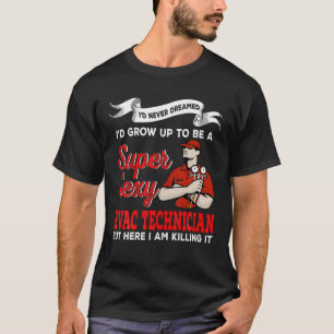 T-shirt Je n'aurais jamais rêvé que j'aurais grandi pour ê