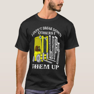 T-shirt Je ne casse pas d'autres je les lève Forklifti