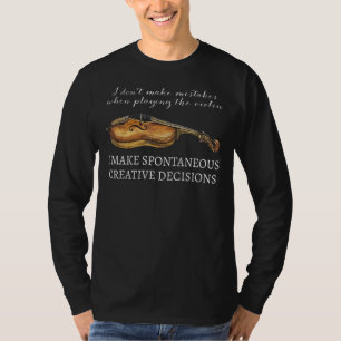T-shirt Je ne commets pas d'erreur en jouant le violon Vio