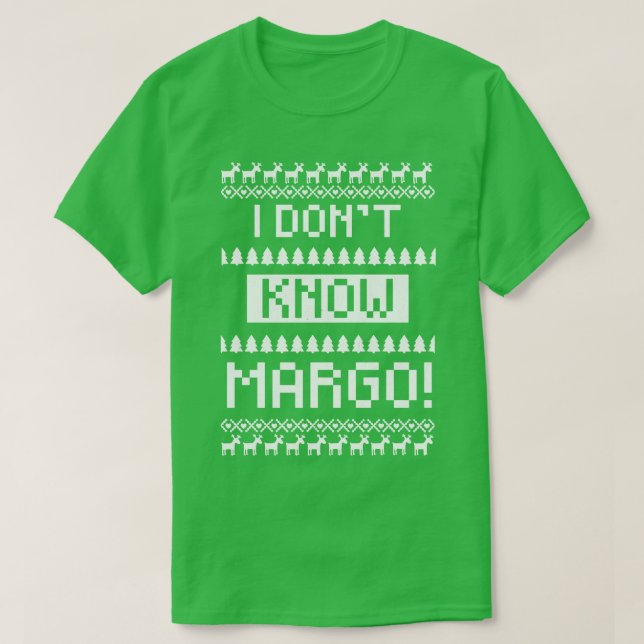 T-shirt Je ne connais pas Margo (Design devant)