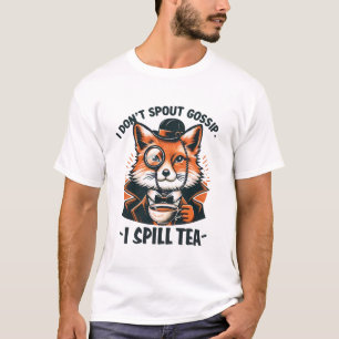 T-shirt Je ne crache pas les commérages