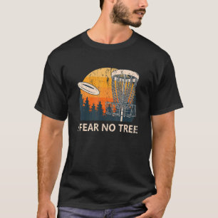 T-shirt Je ne crains pas Arbre Disque Golf Humour Golfer P