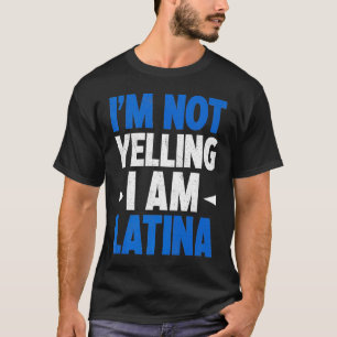 T-shirt Je Ne Crie Pas Je Suis Latina Amérique Latine Lati