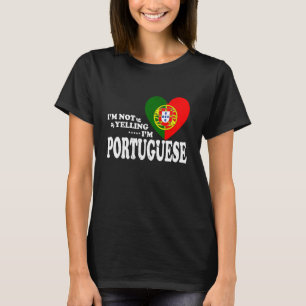 T-shirt Je ne crie pas, je suis portugais Drapeau Souvenir
