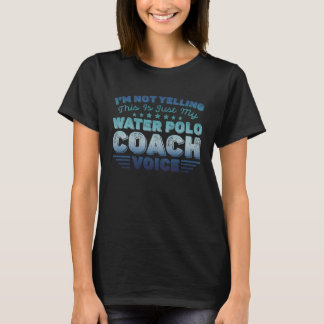 T-shirt Je ne crie pas que c'est juste mon entraîneur de w