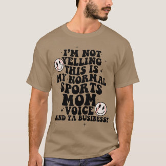 T-shirt JE Ne Crie PasC'est Mon Cadeau Normal De Maman Spo